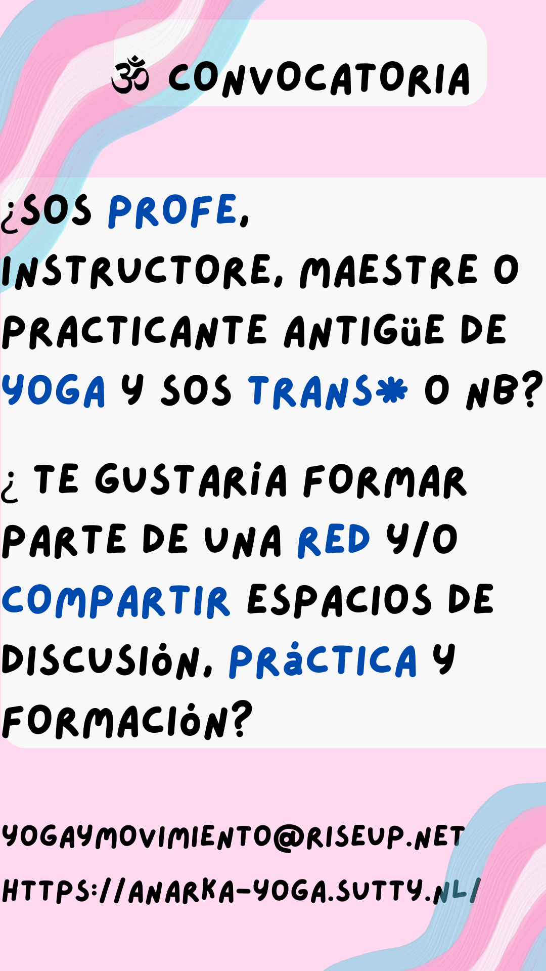 flyer con el texto de la convocatoria con la bandera trans y el símbolo om